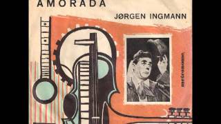 Jørgen Ingmann  Amorada 1961 [upl. by Arreic]