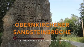 ║Sandsteinbrüche Obernkirchen║Vlog Nr7 🎥 Ein kleiner Rundumblick und Informationen 🎥 [upl. by Aivalf]