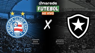 BAHIA X BOTAFOGO AO VIVO  TRANSMISSÃO AO VIVO COPA DO BRASIL 2024 OITAVAS DE FINAL [upl. by Tevis]