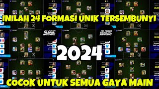 INILAH 24 FORMASI UNIK DEFAULT TERBARU 2024  di eFootball 2024 Mobile  Formasi 424  Formasi 4123 [upl. by Lantha]