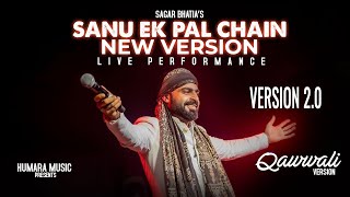 Sanu Ek Pal Chain Na Aave  New Version  Qawwali Live Performance  Sagar Wali Qawwali 20 [upl. by Hannahoj]