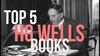 Top 5 HG Wells Books [upl. by Atnahc]