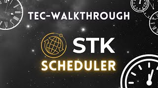 TecWalkthrough STK Scheduler to Unlock Efficient Contact Scheduling [upl. by Perlis]