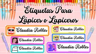 😺COMO HACER ETIQUETAS PARA LÁPICES O LAPICEROS😺  DESCARGABLES [upl. by Diane860]