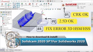 SolidCAM 2020 SP1FIX EROR 3D HSMHSSfor SolidWorks 20122020 Full huyzmachine [upl. by Hgielanna]