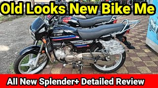 🔥Old Looks New Bike Me 🆕 All new Hero Splendor Detailed information amp Review  ✅Old Is Gold [upl. by Caril354]