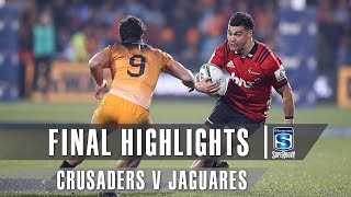 FINAL HIGHLIGHTS Crusaders v Jaguares [upl. by Iccir]