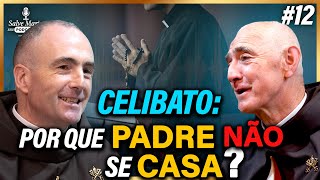 🎙️Por que os padres não se casam O Celibato sacerdotal I Salve Maria Podcast Católico 12 [upl. by Junie268]