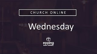 Church Online  Wednesday 14th July 2021 [upl. by Giannini]