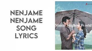 Nenjame Nenjame Song Lyrics MHW [upl. by Johanan]