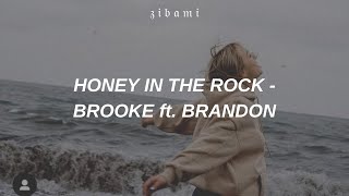 HONEY IN THE ROCK  BROOKE LIGERTWOOD ft BRANDON LAKE Traducida al español LyricsLetra [upl. by Kadner]