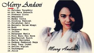 Merry Andani  Pelukan Terakhir  Full Album [upl. by Charin303]