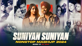 Suniyan Suniyan Love Mashup 2024  Nonstop  Jukebox 2024  VDj Royal [upl. by Novart]