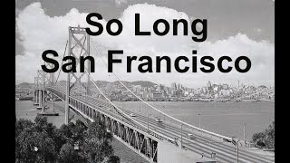 So Long San Francisco by Rod McKuen with lyrics [upl. by Ruffo582]