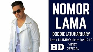 NOMOR LAMA  DODDIE LATUHARHARY LAGU AMBON TERBARU 2018 [upl. by Fidelis710]