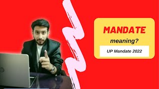 Meaning of Mandate  Mandate 2023  Mandate kya hota hai [upl. by Baskett]