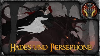 Persephone und Hades  Griechische Mythologie [upl. by Atalanta]