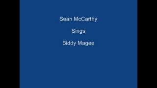 Biddy Magee  Sean McCarthy [upl. by Hughett880]