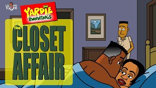 Yardie Runnings 85  The Closet Affair  Jamaican Animated Comedy [upl. by Nileuqcaj]