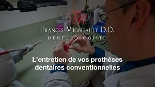 Denturologue Francis Migneault  Lentretien de vos prothèses dentaires 450 6793368 [upl. by Lurette554]