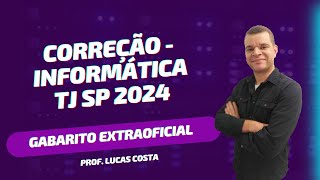 Correção PROVA TJ SP 2024  Informática [upl. by Ellednahc]