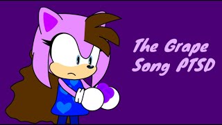 The Grape Song PTSD [upl. by Mungam]