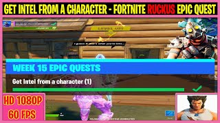 Get Intel from a character 1  Fortnite RUCKUS Epic Quest [upl. by Jamaal]