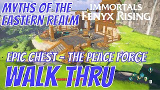 Immortals Fenyx Rising  Epic Chest  The Peace Forge  Myth of the Eastern Realm [upl. by Anawaj]