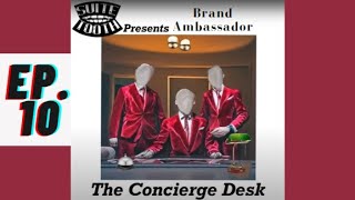 Brand Ambassador  The Concierge Desk [upl. by Anreval]