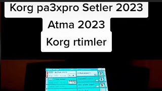 Şerur toy mahnilari 2023  Korg pax3 pro Setler  Korg ritim 2023 Atma rtimler yeni 2023  Korg pax4 [upl. by Mose]