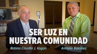 Ser Luz en Nuestra Comunidad —AntonioBolainez® [upl. by Augustine]