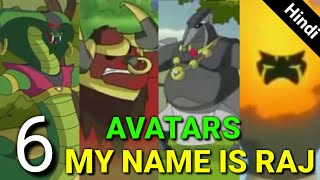 All Avatars Of My Name Is Raj  My Name Is raj All Avatars Explained In Hindi  by Omni Sparky [upl. by Ydak]