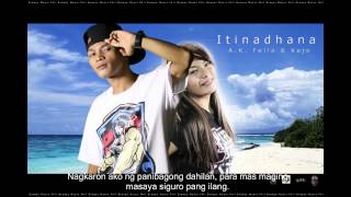 Itinadhana  AK  Fella amp Kejs Breezy Music Phil Beats By Foenineth 2014 [upl. by Lika]