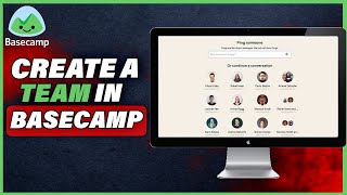 How To Create A Team On Basecamp Full Guide [upl. by Dobrinsky184]