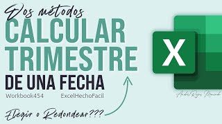 Calcular el Trimestre al que pertenece una Fecha en Excel [upl. by Aenel]