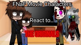 The FNaF movie characters reacts to the OriginalsCredits in the videoLaziness [upl. by Amehsyt558]