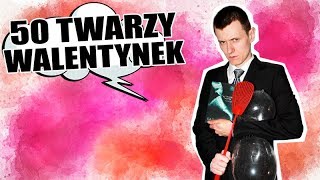 Walentynki 2017 quotPięćdziesiąt twarzy Greyaquot vs Czytacz 15  Strefa Czytacza [upl. by Aslam]