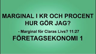 Marginal i kr och procent  Hur gör jag 1127  Företagsekonomi 1 [upl. by Doria]