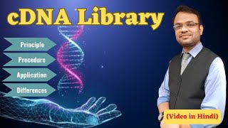 cDNA Library Principle Preparation and Application [upl. by Hayyikaz]