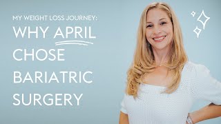 Bariatric Surgery Journey Before and After  April [upl. by Funch]