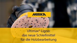 Ultimax® Ligno das neue Schleifmittel für die Holzbearbeitung [upl. by Inness]