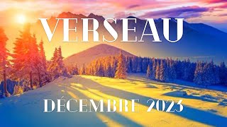 VERSEAU ❄️ DECEMBRE 2023  Changement radical  ⚡️ [upl. by Abeu308]