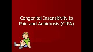 Can a person feel no pain Congenital insensitivity to pain with anhidrosis CIPA [upl. by Eelyk129]