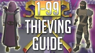 OSRS InDepth FULL 199 THIEVING Guide Best Methods [upl. by Bridges]