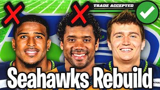 The COMPLETE Seattle Seahawks Rebuild [upl. by Monteith]