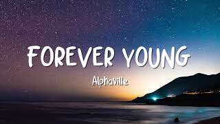 Alphaville  Forever Young  Video Lyrics [upl. by Lebana]