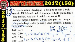 SBMPTN 2017saintek pembahasan  matamatika ipa no 15 peluang gabungan saling lepas [upl. by Vasilek]