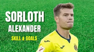 Alexander Sorloth The Most Underrated Striker [upl. by Leummas]