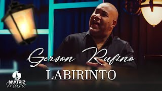 Gerson Rufino I Labirinto quotDVD O Cestinhoquot Clipe Oficial [upl. by Isaacson565]