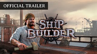 Ship Builder  Official Trailer [upl. by Isaiah352]